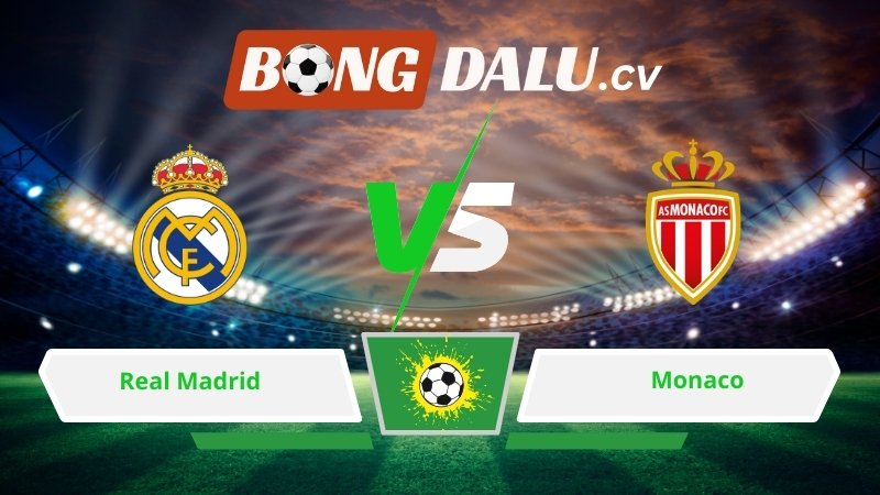 Soi kèo bóng đá Real Madrid vs Monaco 03h00 ngày 21/01/2026 – Champions League