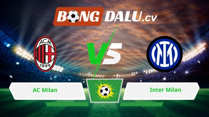 Soi kèo bóng đá AC Milan vs Inter Milan 02h45 ngày 09/03/2026 – Serie A