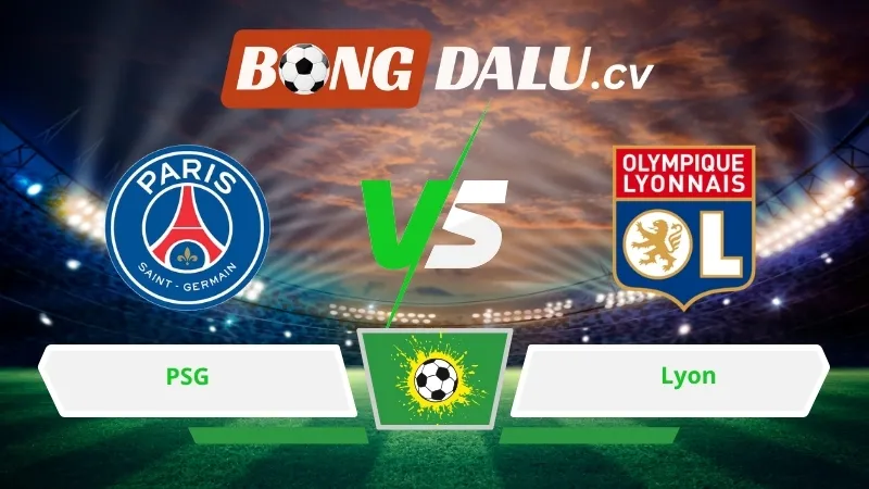 Soi kèo bóng đá PSG vs Lyon 01h45 ngày 20/04/2026